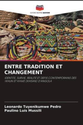 Kniha ENTRE TRADITION ET CHANGEMENT Paulino Luís Mussili