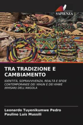 Książka TRA TRADIZIONE E CAMBIAMENTO Paulino Luís Mussili