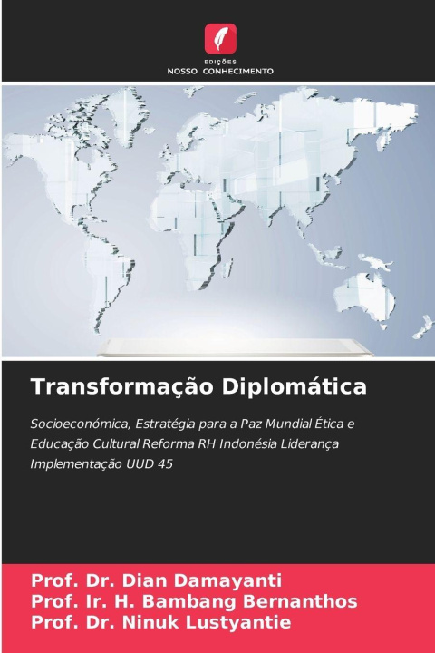 Kniha Transformação Diplomática Ir. H. Bambang Bernanthos