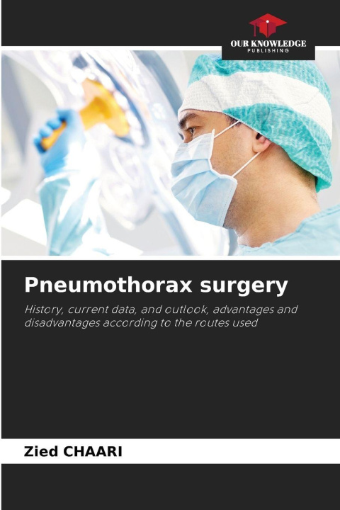 Kniha Pneumothorax surgery Zied Chaari