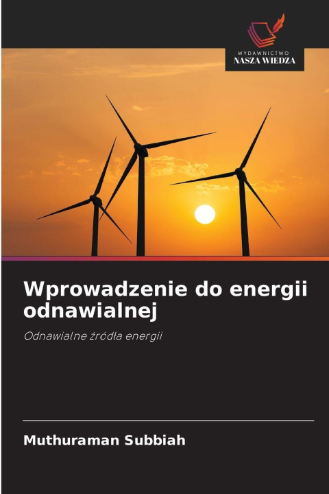 Kniha Wprowadzenie do energii odnawialnej Muthuraman Subbiah