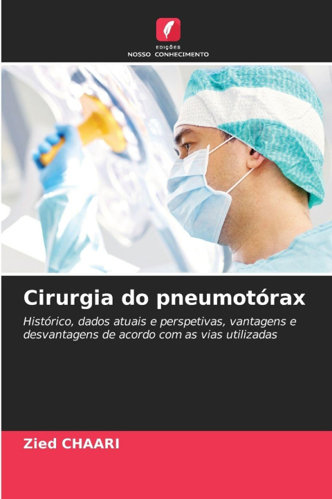 Knjiga Cirurgia do pneumotórax Zied Chaari