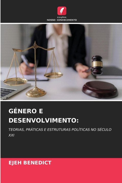 Kniha GÉNERO E DESENVOLVIMENTO: EJEH BENEDICT