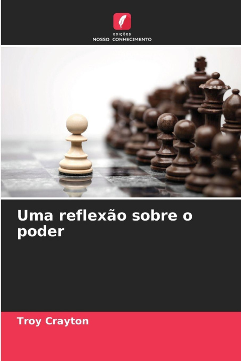 Kniha Uma reflexão sobre o poder Troy Crayton
