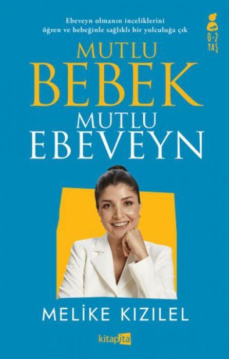 Kniha Mutlu Bebek, Mutlu Ebeveyn 