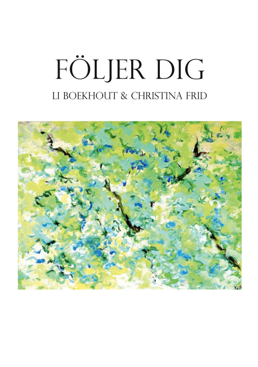 Kniha Följer Dig Li Boekhout