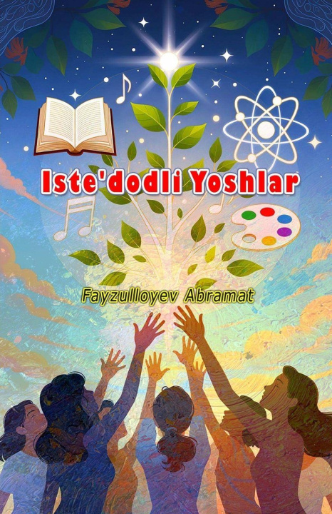 Книга Iste'dodli Yoshlar Fayzulloyev Abramat