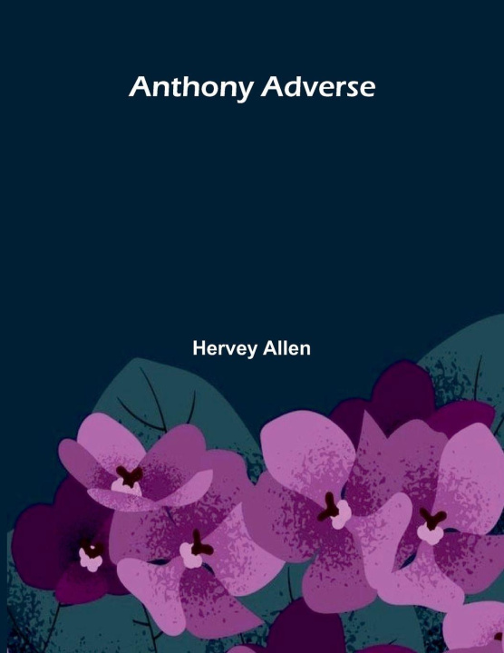 Βιβλίο Anthony Adverse Hervey Allen