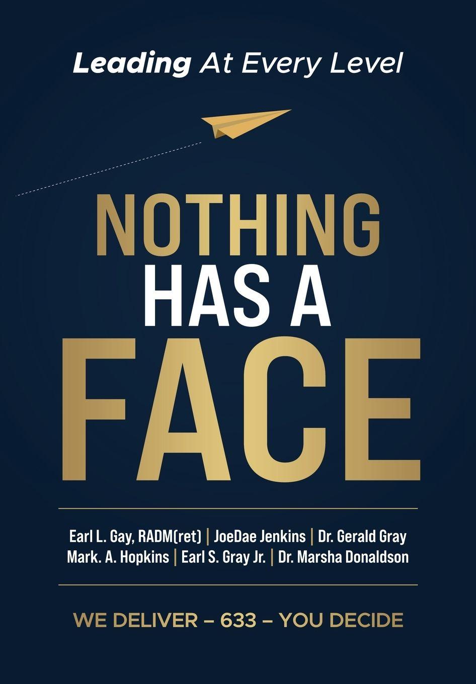 Knjiga Nothing Has A Face Earl S Gray