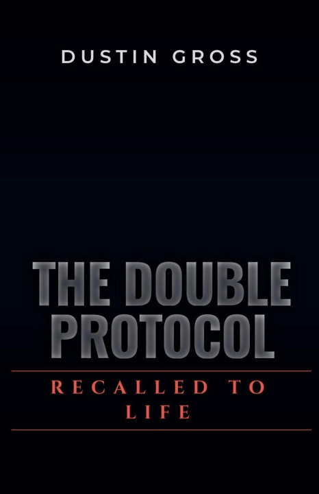 Kniha The Double Protocol Dustin Gross