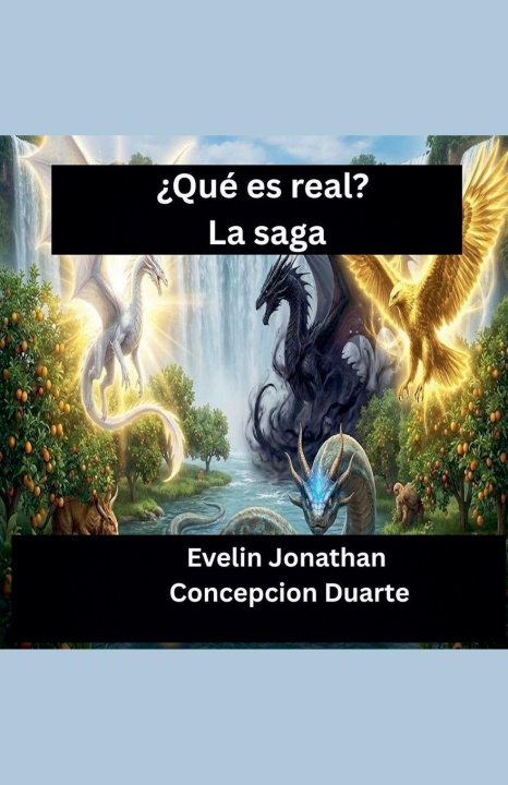 Kniha ¿Qué es Real? Evelin Jonathan Concepcion Duarte