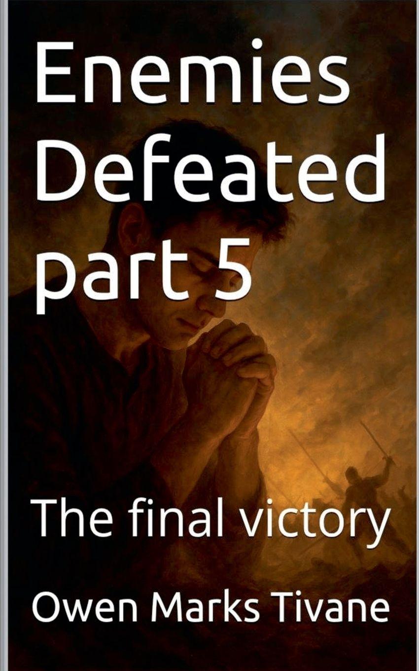 Knjiga Enemies defeated part 5 Owen Marks Tivane