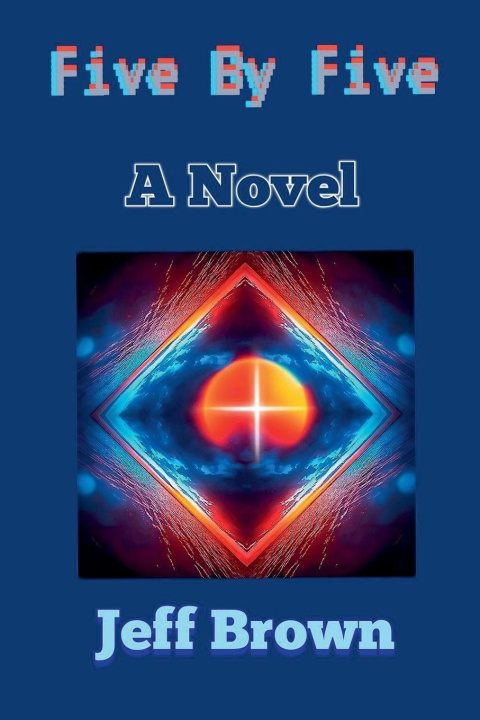 Kniha Five By Five Jeff Brown