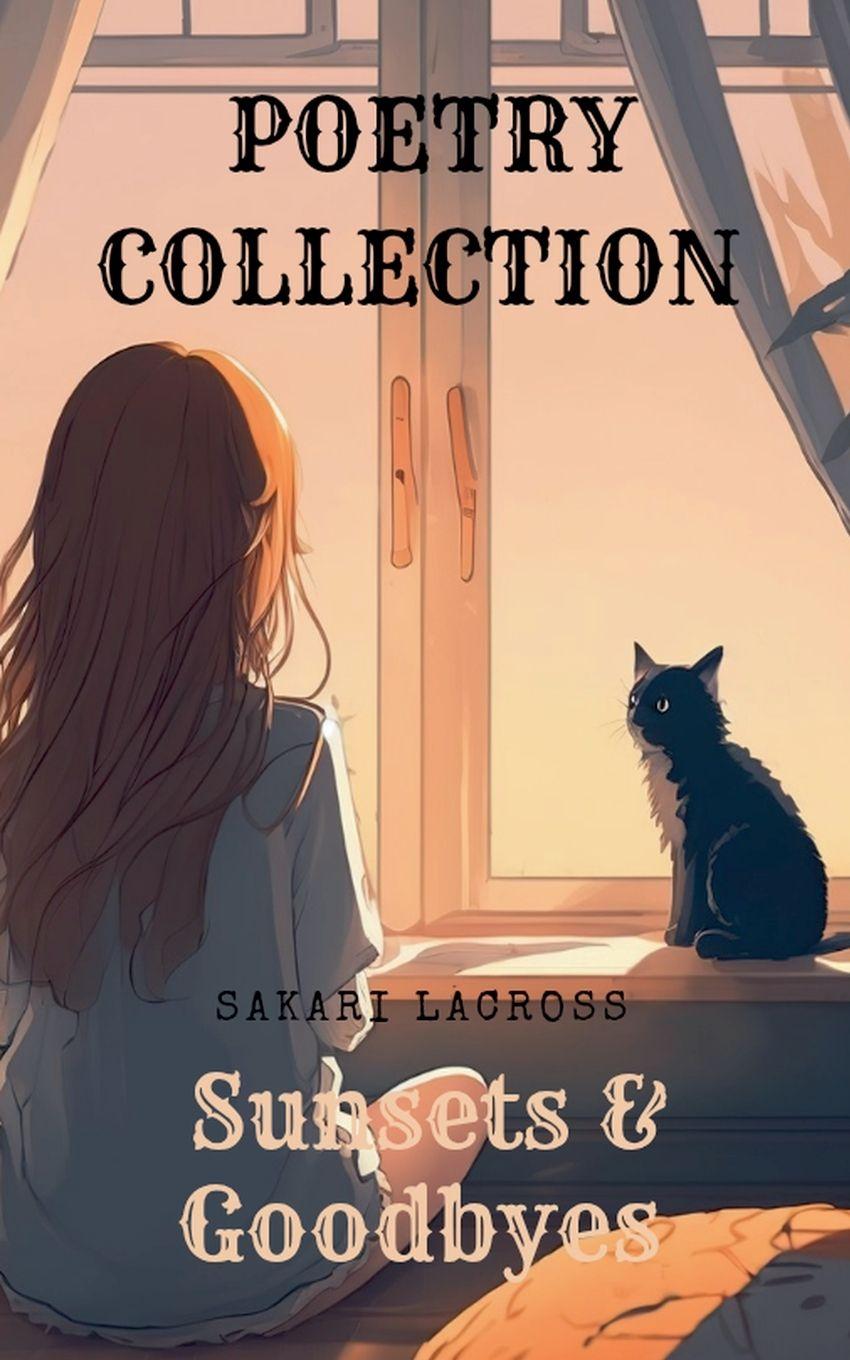 Knjiga Sunsets & Goodbyes Sakari Lacross