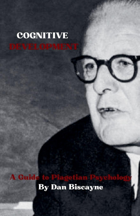 Kniha Cognitive Development Dan Biscayne