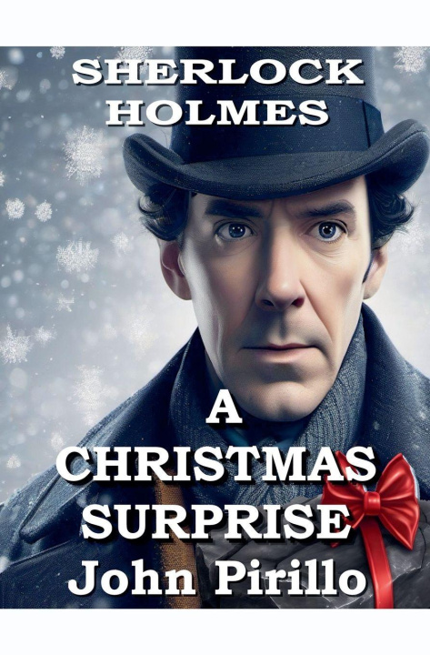 Książka Sherlock Holmes, A Christmas Surprise John Pirillo