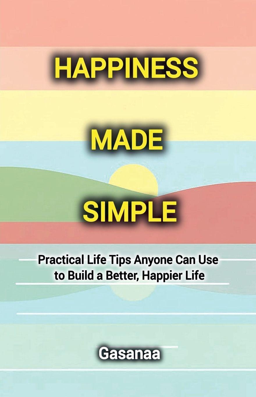 Kniha Happiness Made Simple Gasanaa