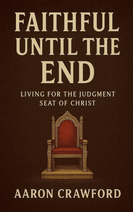 Książka Faithful Until the End Aaron Crawford