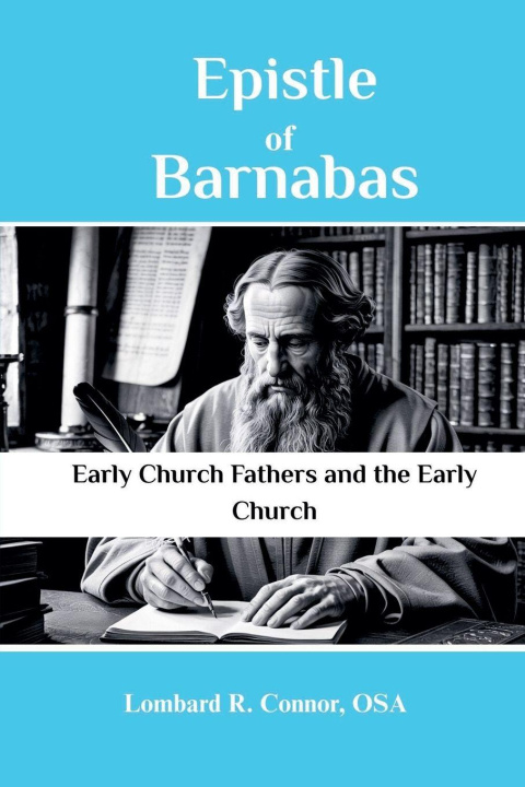 Książka Epistle of Barnabas Lombard R. Connor OSA
