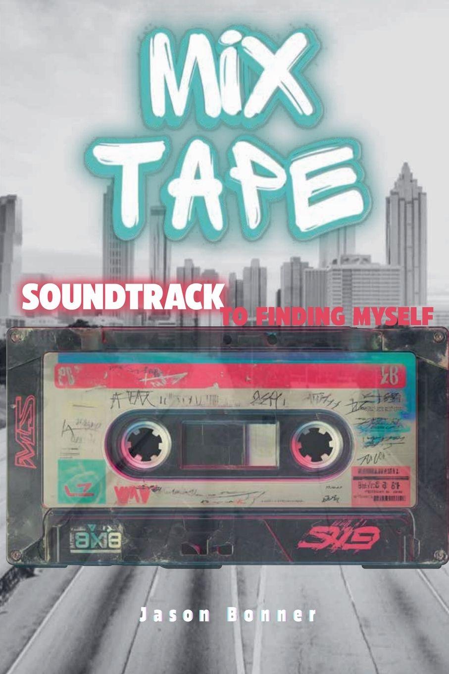 Kniha Mixtape Jason Bonner