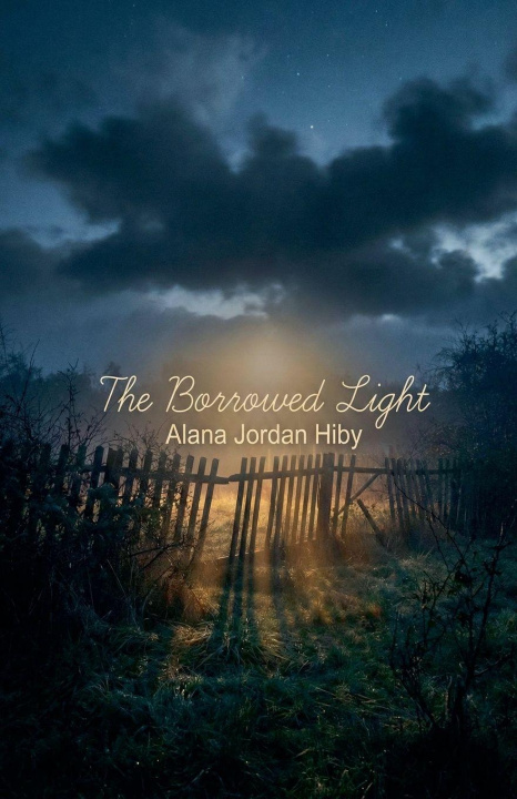 Kniha The Borrowed Light Alana Jordan Hiby
