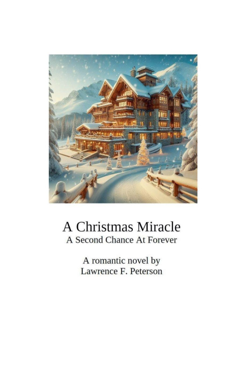 Carte A Christmas Miracle Lawrence F. Peterson