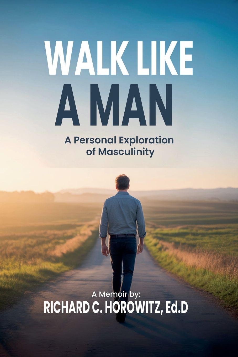 Kniha Walk Like a Man RICHARD HOROWITZ