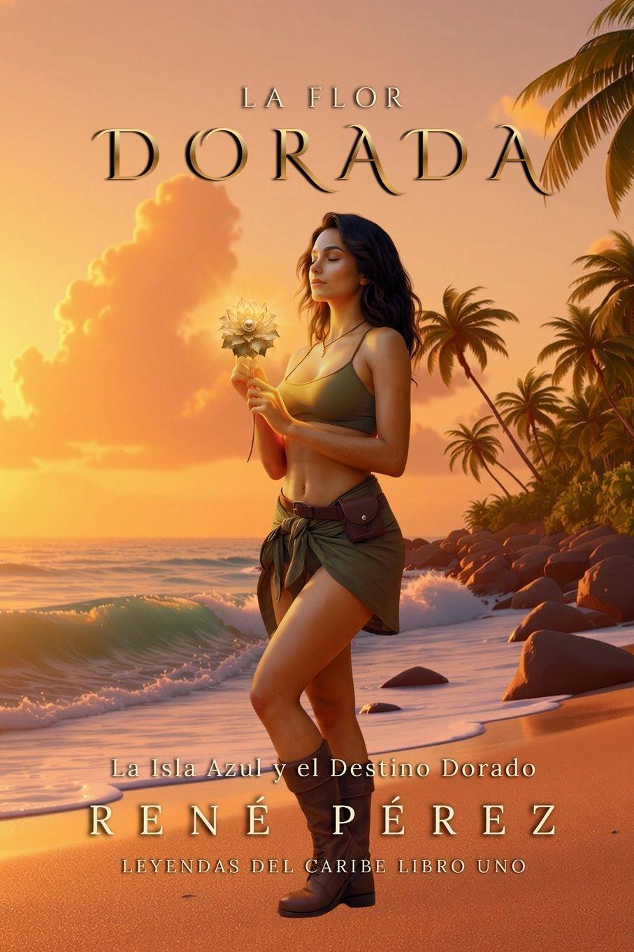 Knjiga La Flor Dorada René Pérez