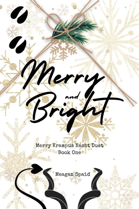 Kniha Merry and Bright Meagan Spaid