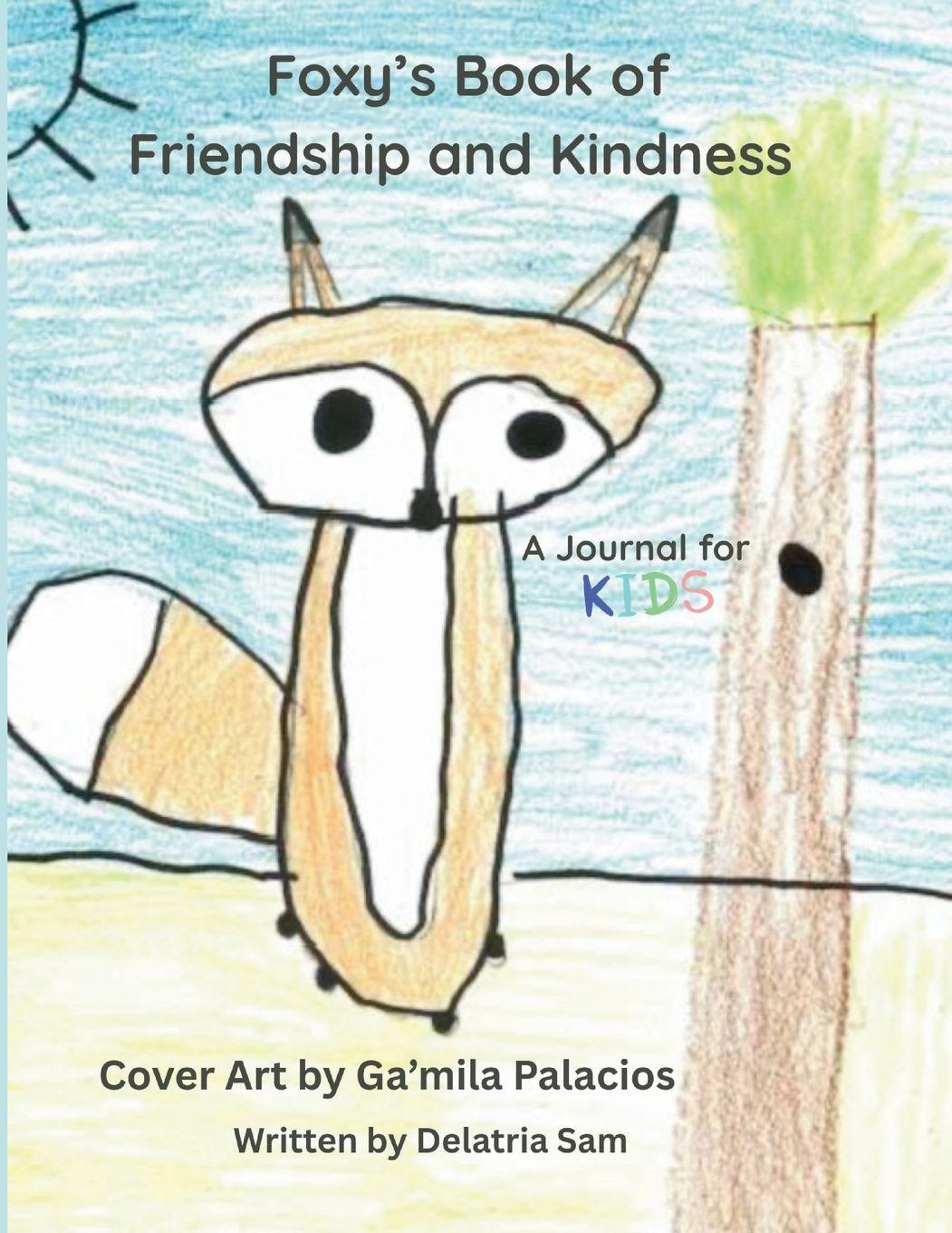 Knjiga Foxy's Book of Friendship and Kindness Delatria Sam
