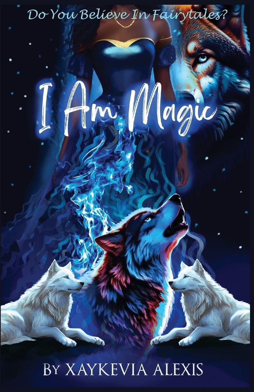 Kniha I Am Magic Xaykevia Alexis