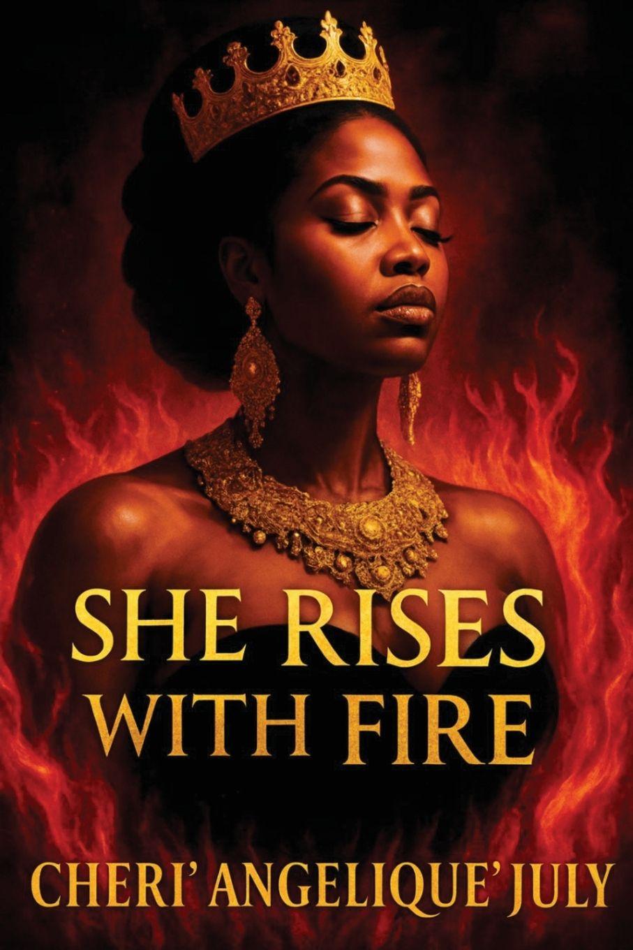 Kniha She Rises with Fire Cheri' Angelique' July