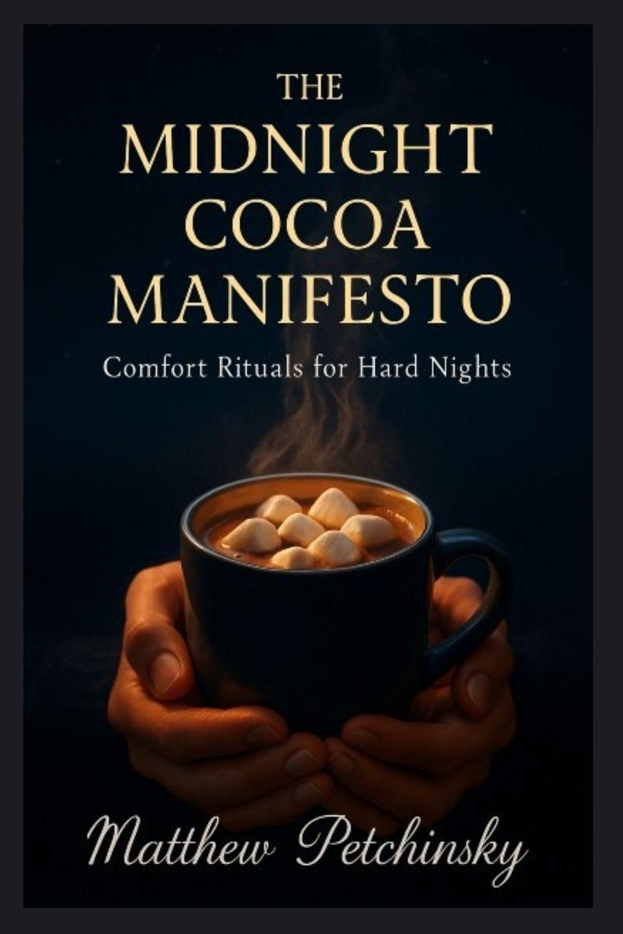 Book The Midnight Cocoa Manifesto Matthew Petchinsky