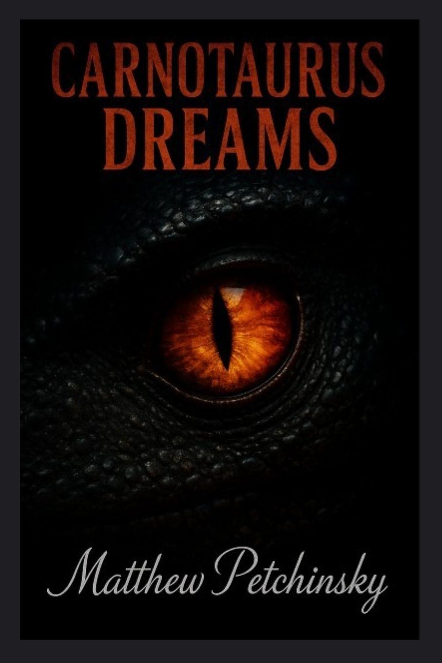 Kniha Carnotaurus Dreams. Matthew Petchinsky
