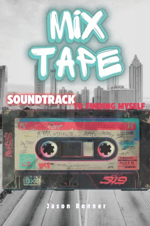 Kniha Mixtape Jason Bonner