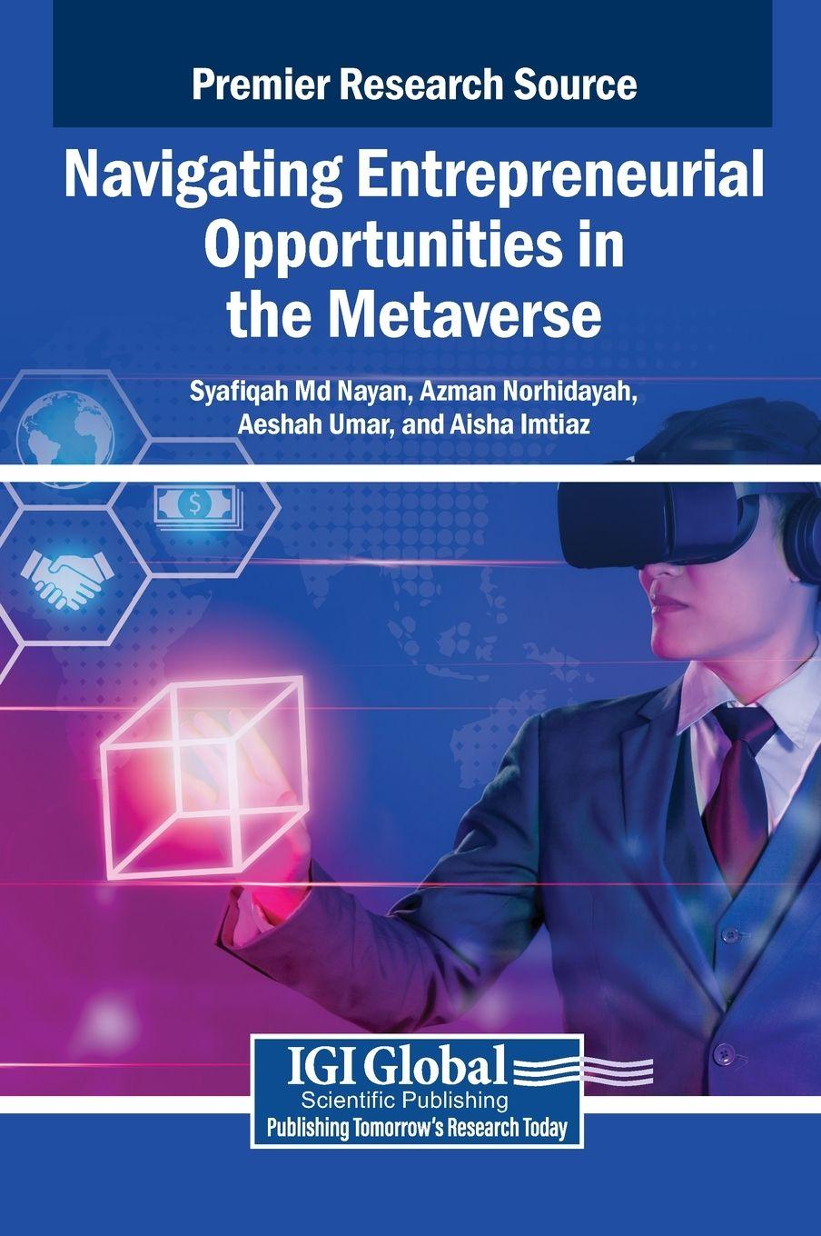 Kniha Navigating Entrepreneurial Opportunities in the Metaverse Azman Norhidayah