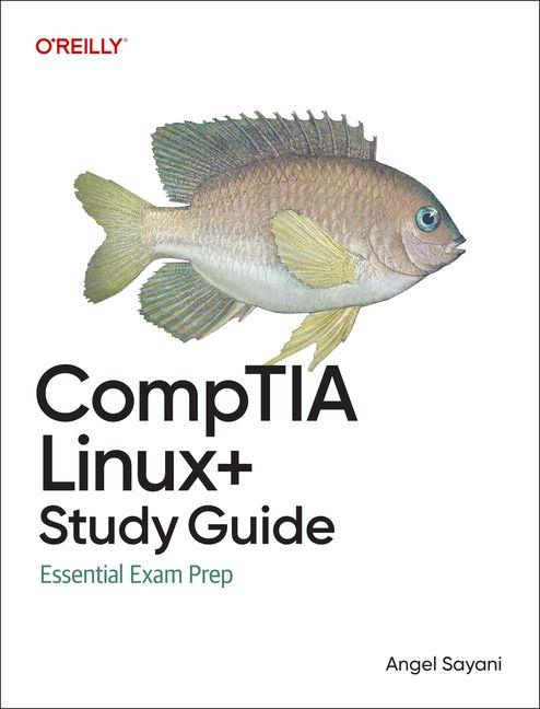 Kniha Comptia Linux+ Study Guide Angel Sayani