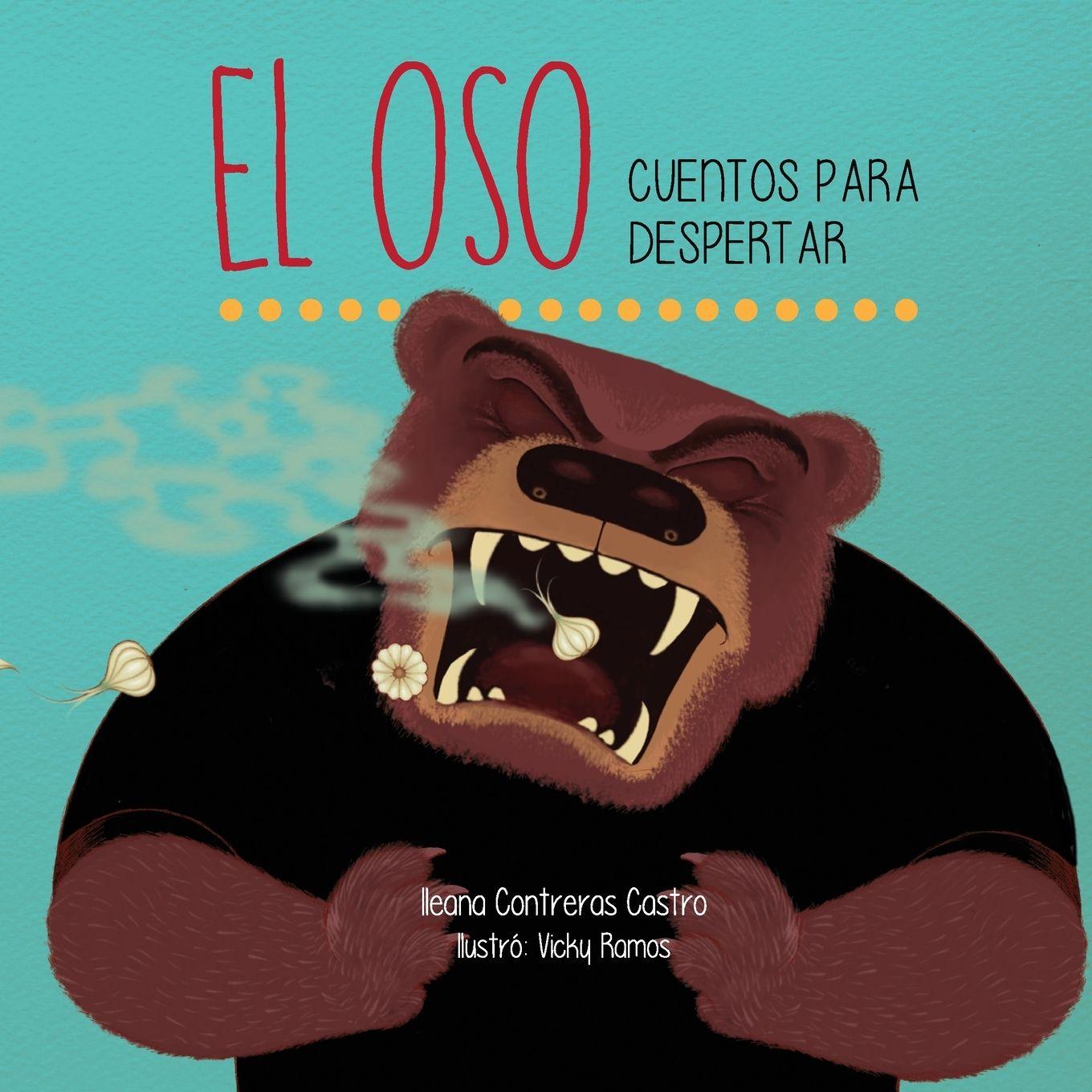 Книга El oso Ileana Contreras Castro