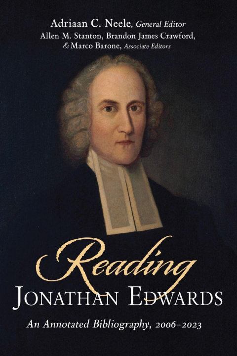 Kniha Reading Jonathan Edwards Allen M. Stanton