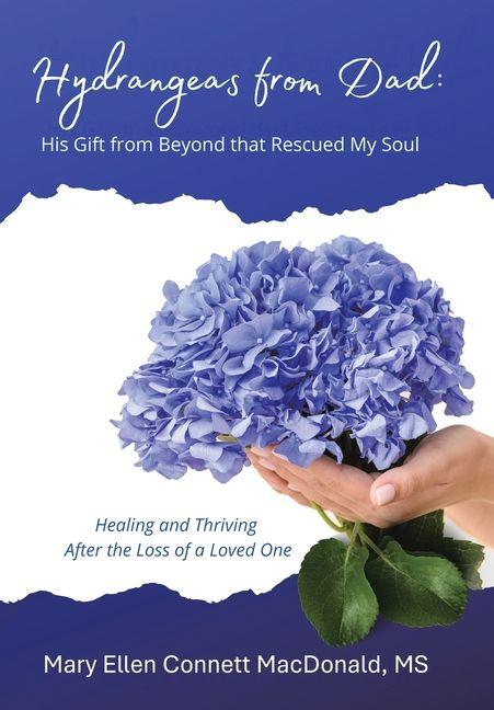 Kniha Hydrangeas from Dad Mary Ellen Connett MacDonald MS