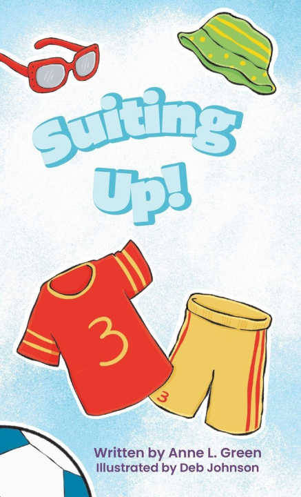 Kniha Suiting Up! Anne L. Green
