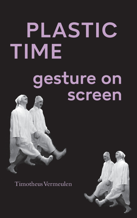 Kniha Plastic Time Timotheus Vermeulen