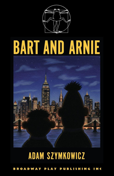 Kniha Bart and Arnie Adam Szymkowicz