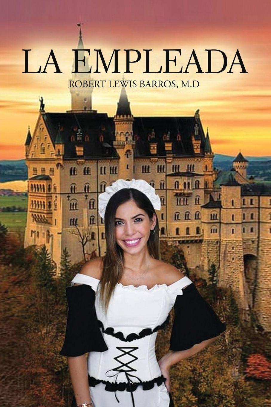 Kniha The Maid (Spanish Edition) Robert Lewis Barros M.D