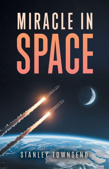Kniha Miracle in Space Stanley Townsend