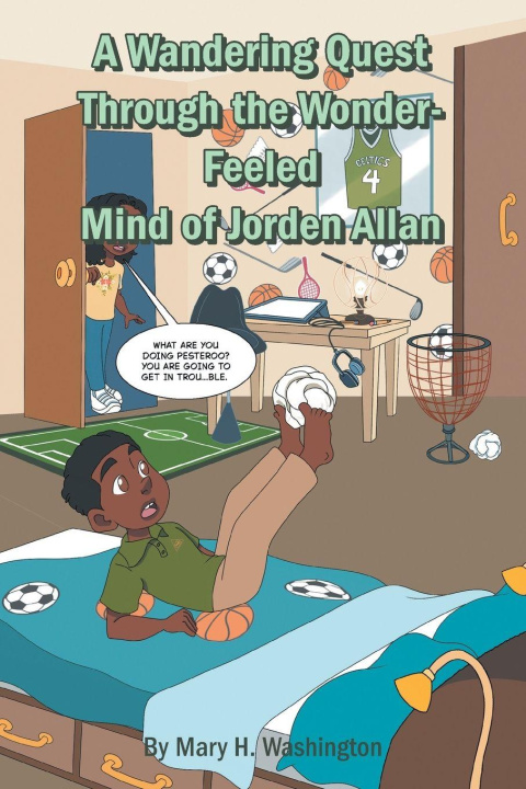 Buch A Wandering Quest Through the Wonder-Feeled Mind of Jorden Allan Mary Washington