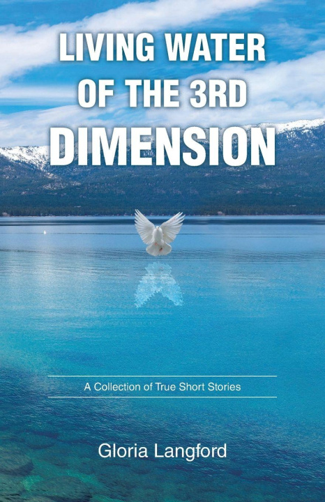 Knjiga Living Water of the 3rd Dimension Gloria Langford