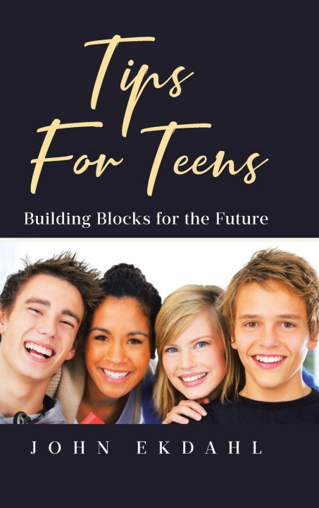 Knjiga Tips For Teens John Ekdahl