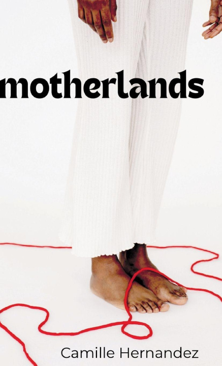 Knjiga motherlands Camille Hernandez