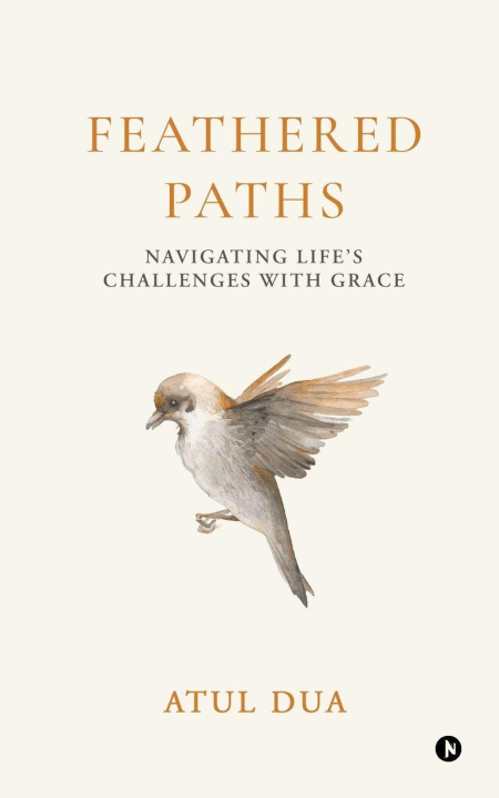 Kniha Feathered Paths Atul Dua